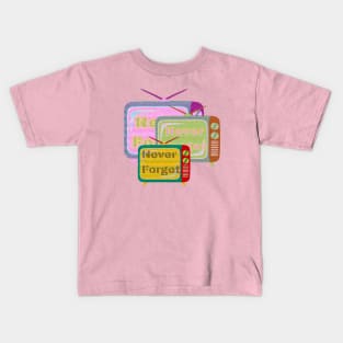 Nostalgia Never Forget  Retro TV Kids T-Shirt